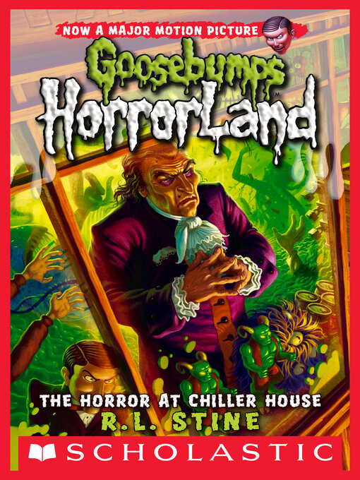 Title details for The Horror at Chiller House by R. L. Stine - Wait list